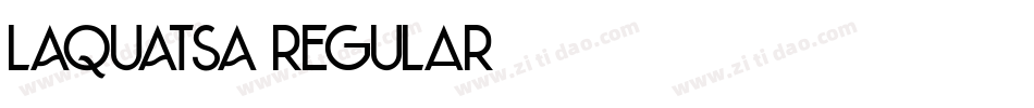 LAQUATSA Regular字体转换